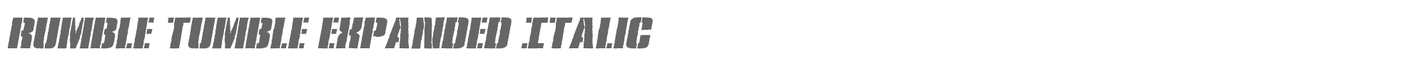 Rumble Tumble rumbletumbleexpandital.ttf font preview