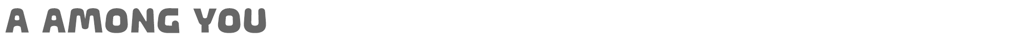 A Among You aAmongYou.ttf font preview