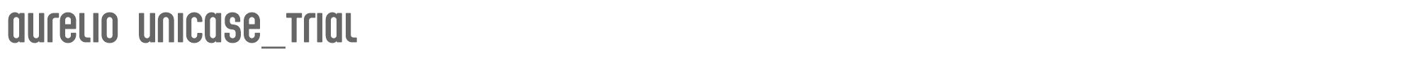 Aurelio Aurelio-Unicase_Trial.ttf font preview