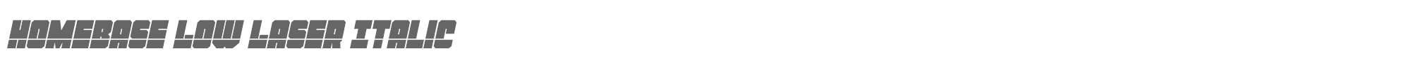 Homebase homebaselowlaserital.ttf font preview