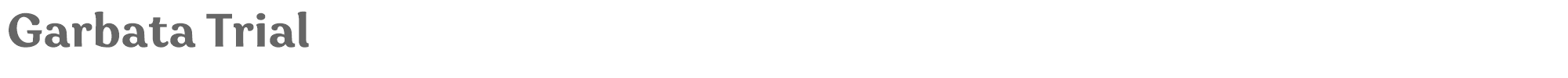 Garbata GarbataTrial-Bold.ttf font preview