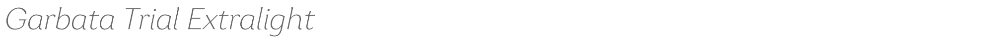Garbata GarbataTrial-ExtralightItalic.ttf font preview