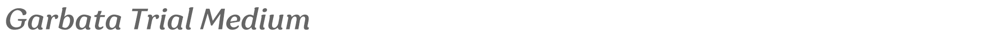 Garbata GarbataTrial-MediumItalic.ttf font preview