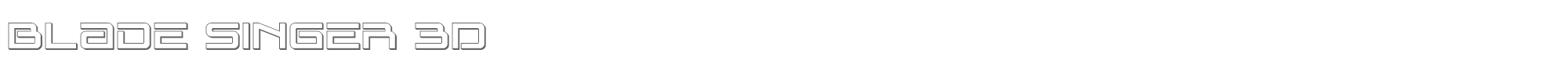 Blade Singer bladesinger3d.ttf font preview