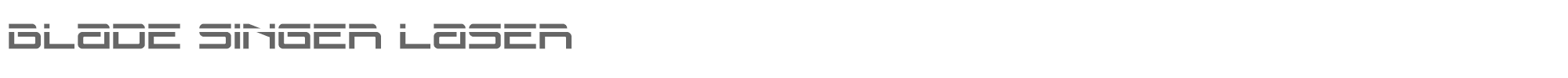 Blade Singer bladesingerlaser.ttf font preview