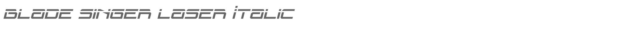 Blade Singer bladesingerlaserital.ttf font preview