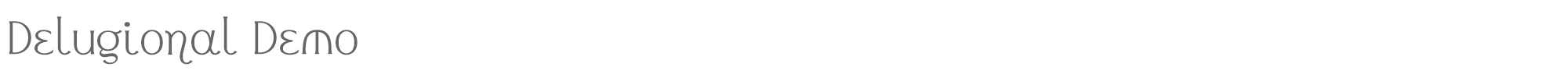 Delugional DelugionalDemo-Regular.ttf font preview