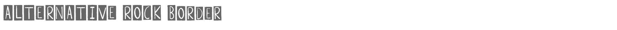 Alternative Rock ALTERNATIVEROCK-Border.ttf font preview