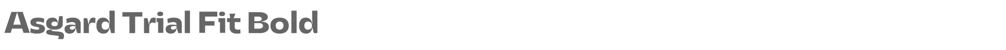 Asgard Fit AsgardTrial-FitBold.ttf font preview