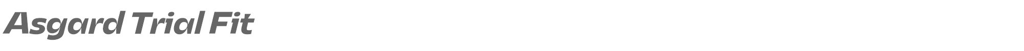 Asgard Fit AsgardTrial-FitBoldItalic.ttf font preview