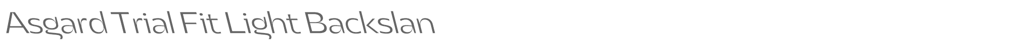 Asgard Fit AsgardTrial-FitLightBackslant.ttf font preview