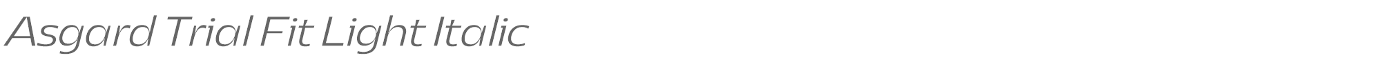 Asgard Fit AsgardTrial-FitLightItalic.ttf font preview