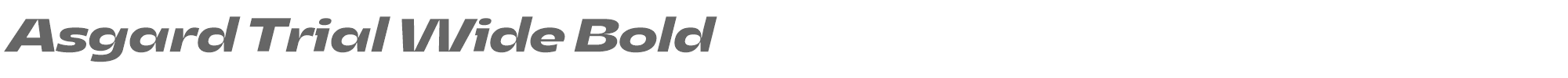 Asgard Wide AsgardTrial-WideBoldItalic.ttf font preview
