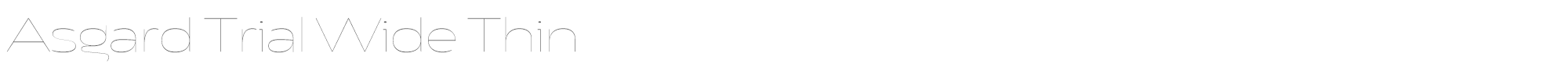 Asgard Wide AsgardTrial-WideThin.ttf font preview