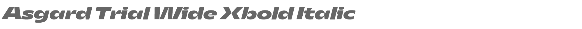 Asgard Wide AsgardTrial-WideXboldItalic.ttf font preview