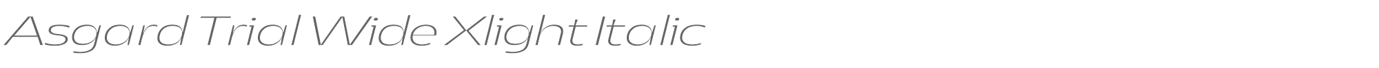 Asgard Wide AsgardTrial-WideXlightItalic.ttf font preview