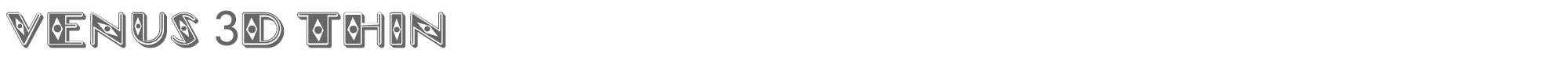 Venus Venus3DThin.ttf font preview