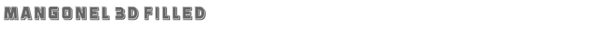 Mangonel Mangonel3DFilled.ttf font preview