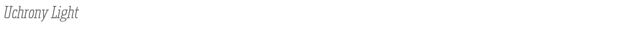 Uchrony Uchrony-LightItalic-FFP.ttf font preview