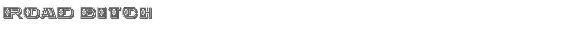 Sample characters Road Bitch Font