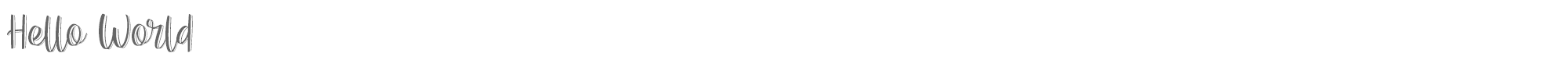 Sample characters Hello World Font