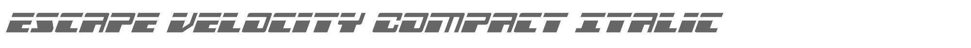 Escape Velocity escapevelocitycompactital.ttf font preview