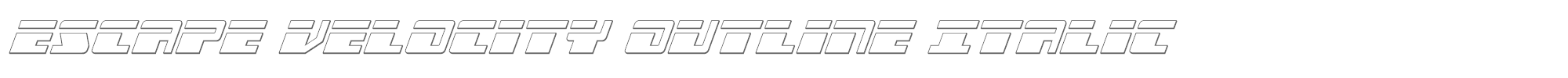 Escape Velocity escapevelocityoutital.ttf font preview