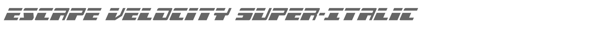 Escape Velocity escapevelocitysuperital.ttf font preview