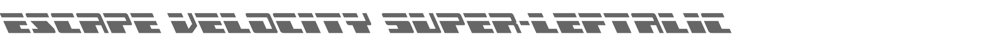 Escape Velocity escapevelocitysuperleft.ttf font preview