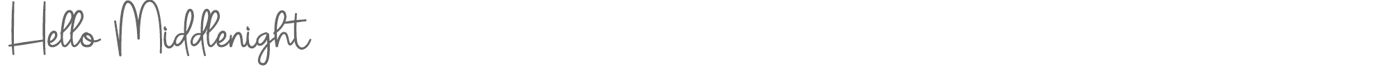 Sample characters Hello Middlenight Font