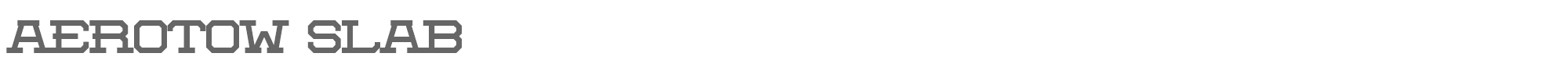 Sample characters Aerotow Slab Font