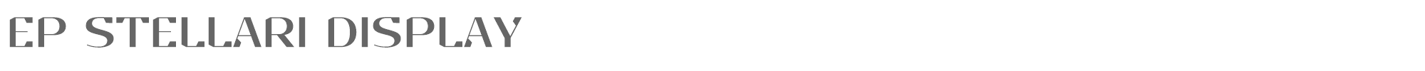 EP Stellari Display ep-stellari-display.otf font preview