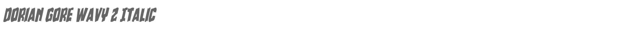 Dorian Gore doriangorewavy2ital.ttf font preview