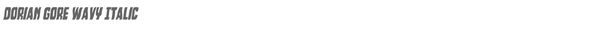 Dorian Gore doriangorewavyital.ttf font preview