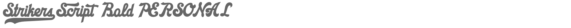 Strikers Script StrikersScriptBold_PERSONAL_USE_ONLY.otf font preview