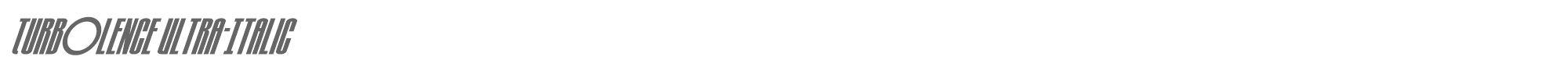 Turb0lence turb0lenceultraital.ttf font preview
