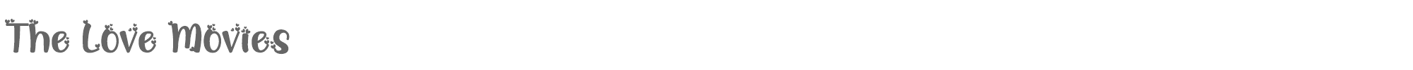 Sample characters The Love Movies Font