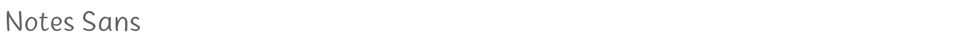 Sample characters Notes Sans Font