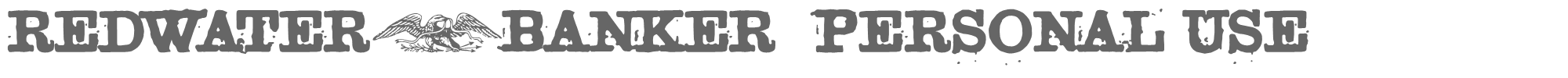 Sample characters Redwater Banker Font