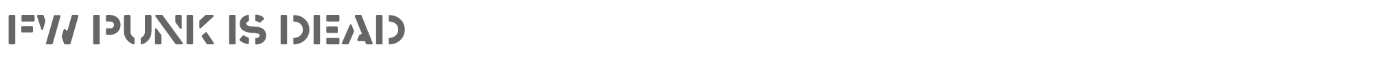 Sample characters FW Punk Is Dead Font