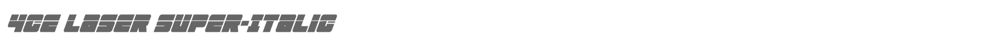 4ce 4celasersuperital.ttf font preview