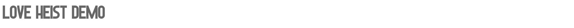 Sample characters Love Heist Font