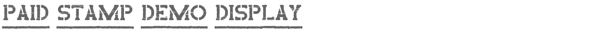 Sample characters Paid Stamp Font