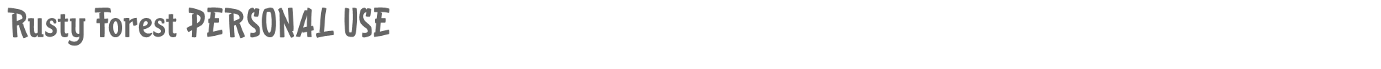 Sample characters Rusty Forest Font