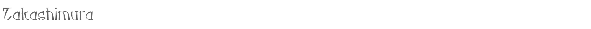Sample characters Takashimura Font
