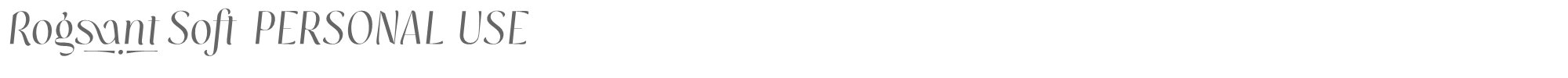 Rogsant Soft RogsantSoft_PERSONAL_USE_ONLY.otf font preview