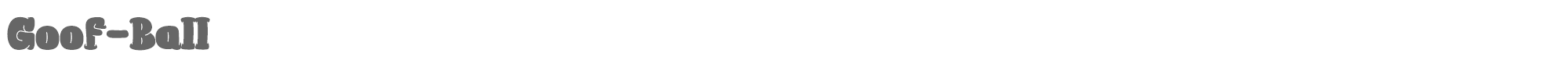 Sample characters Goof Ball Font