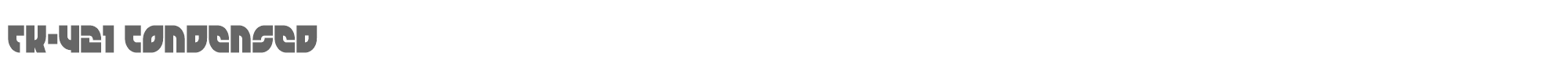 TK-421 tk421cond.ttf font preview