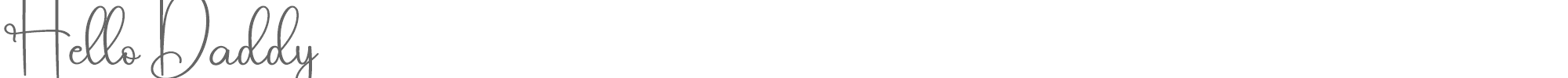 Sample characters Hello Daddy Font