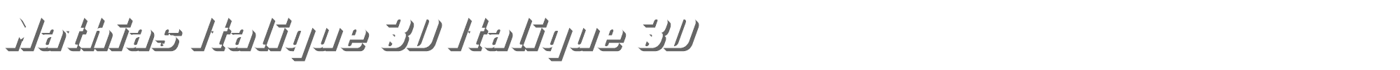 Mathias MathiasItalique3D.ttf font preview
